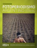 Fotoperiodismo Argentino 2009. Edición 21°